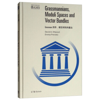 GrassmannģgӰӡ棩 [GrassMannians Moduli Spaces and Vector Bundles]