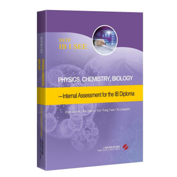 PhysicsChemistryBiology-Internal Assessment for the IB Diploma