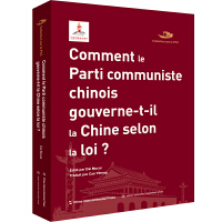 Comment le Parti communiste chinois gouverne-t-il la Chine selon la loi 